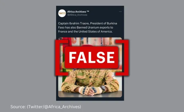 Social media post falsely claims Burkina Faso has banned uranium exports to France and US
