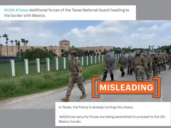 Old video of Texas security forces moving to U.S.-Mexico border passed off as recent