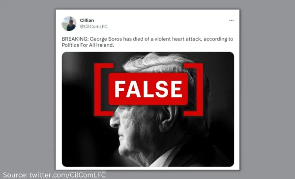 Posts falsely claim billionaire financier George Soros died of a heart attack